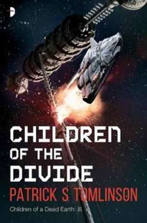 Children of the Divide de Patrick S. Tomlinson