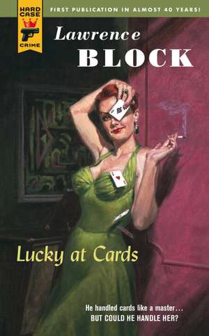 Lucky at Cards de Lawrence Block