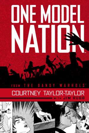 One Model Nation de Courtney Taylor-Taylor