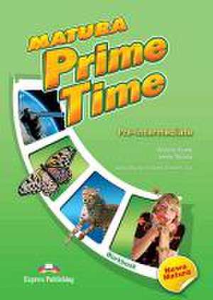 Matura Prime Time Pre-intermediate Workbook de Virginia Evans