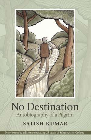 No Destination de Satish Kumar