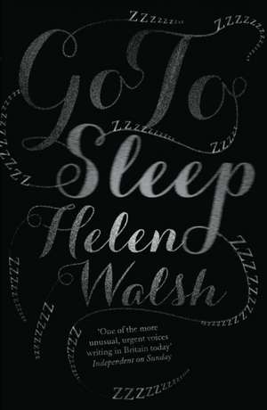 Go To Sleep de Helen Walsh