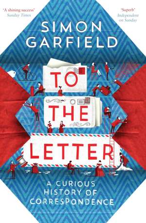 To the Letter de Simon Garfield