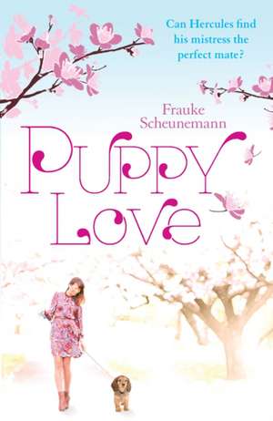 Puppy Love de Frauke Scheunemann