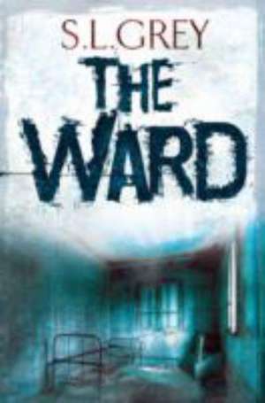 The Ward de S. L. Grey