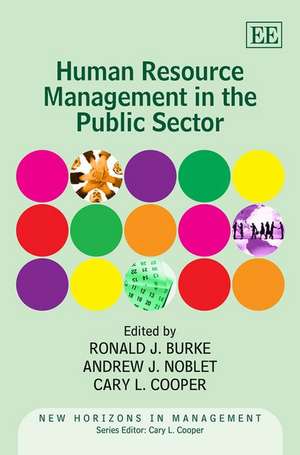 Human Resource Management in the Public Sector de Ronald J. Burke