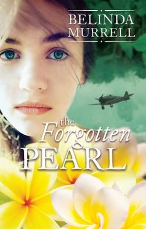 The Forgotten Pearl de Belinda Murrell