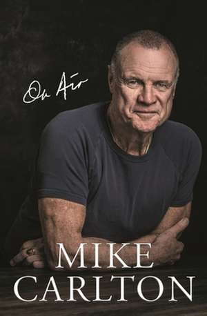 On Air de Mike Carlton