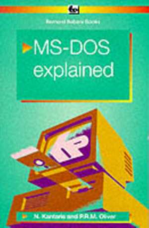 MS-DOS 6 Explained de Noel Kantaris