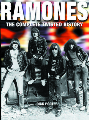 The Ramones de Dick Porter