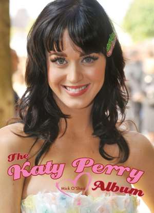 The Katy Perry Album de Mick O'Shea