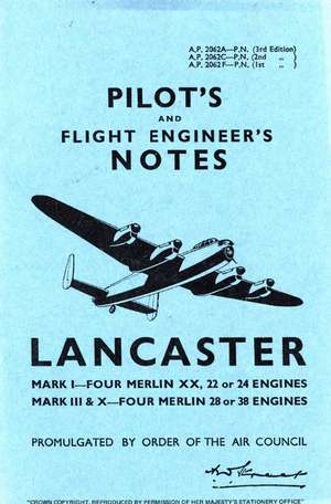 Lancaster I, III, VII & X Pilot's Notes