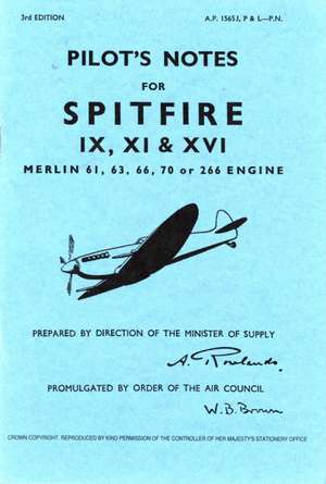 Spitfire IX, XI & XVI Pilot Notes