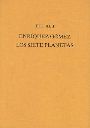 Los Siete Planetas de Enriquez Gómez