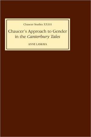 Chaucer′s Approach to Gender in the Canterbury Tales de Anne Laskaya