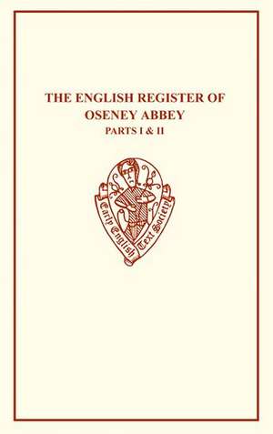 The English Register of Oseney Abbey I & II de A. Clark