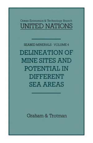 Delineation of Mine-Sites and Potential in Different Sea Areas de Jean-Pierre Lévy