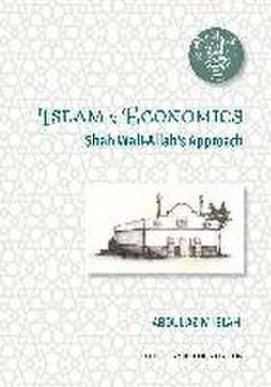 Shah Wali-Allah Dihlawi and his Economic Thought de Abdul Azim Islahi