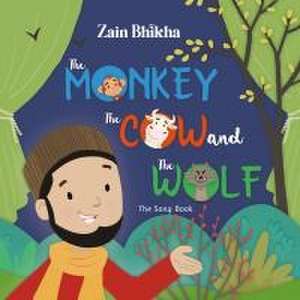 The Monkey, the Cow and the Wolf de Zain Bhikha