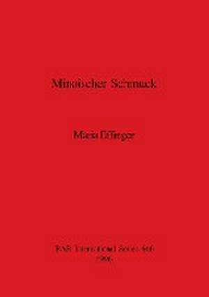 Effinger, M: Minoischer Schmuck