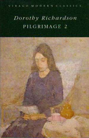 Pilgrimage Two de Dorothy M. Richardson