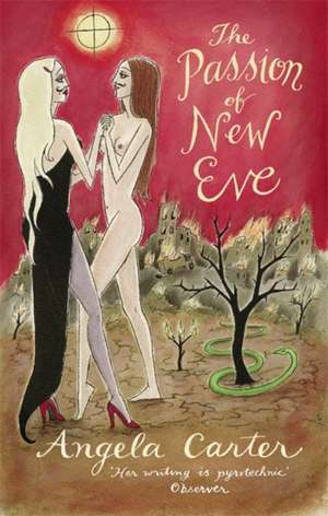 The Passion Of New Eve de Angela Carter