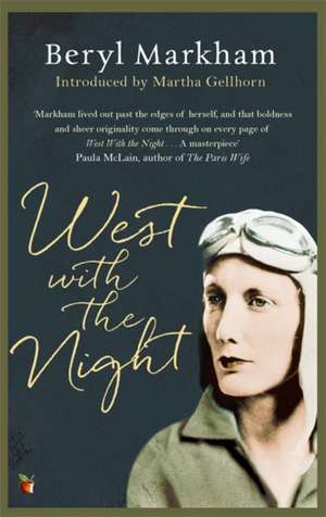 West with the Night de Beryl Markham