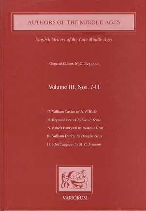 Authors of the Middle Ages, Volume III, Nos 7–11: English Writers of the Late Middle Ages de N. F. Blake