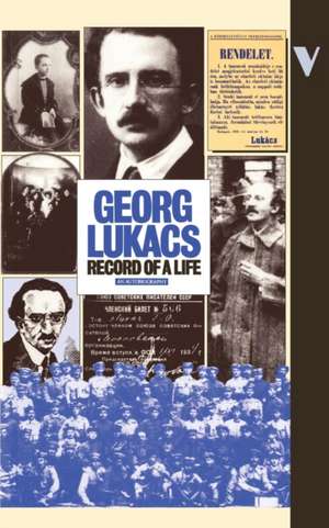 Record of a Life: An Autobiographical Sketch de Gyorgy Lukacs