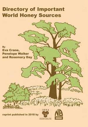 Directory of World Honey Sources de Eva Crane