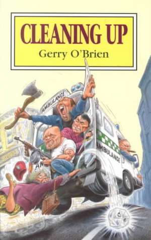 Cleaning Up de Gerry O'Brien