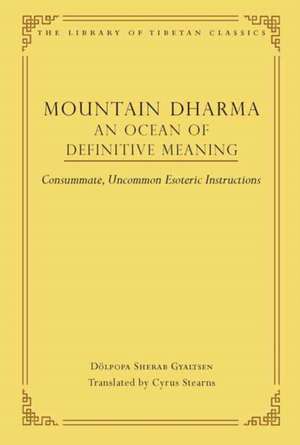 Mountain Dharma: An Ocean of Definitive Meaning de Cyrus Stearns