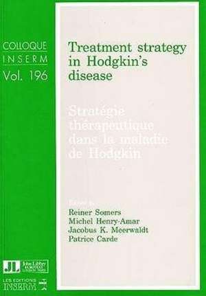 Treatment Strategy in Hodgkin's Disease de Reiner Somers