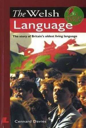 The Welsh Language de Cennard Davies