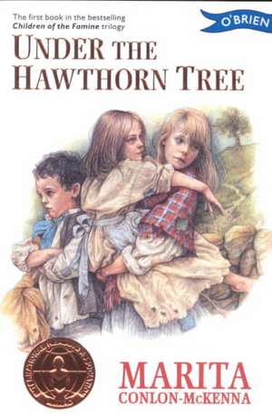 Under the Hawthorn Tree de Marita Conlon-Mckenna