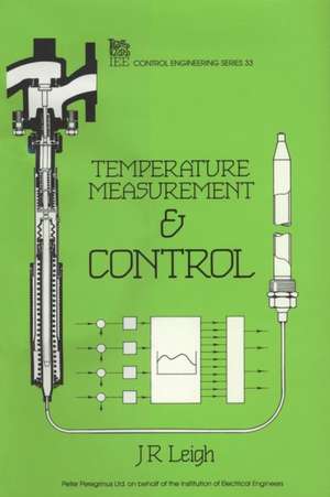 Temperature Measurement and Control de James Ron Leigh