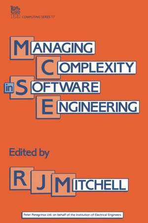 Managing Complexity in Software Engineering de R. J. Mitchell