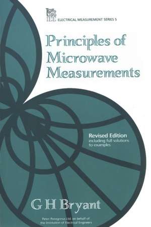 Principles of Microwave Measurements de Institution of Electrical Engineers