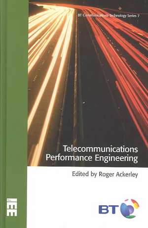 Telecommunications Performance Engineering de Roger Ackerley