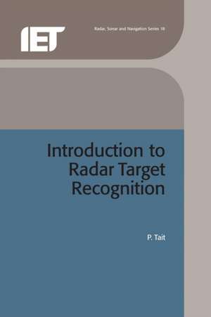 Introduction to Radar Target Recognition de Peter Tait