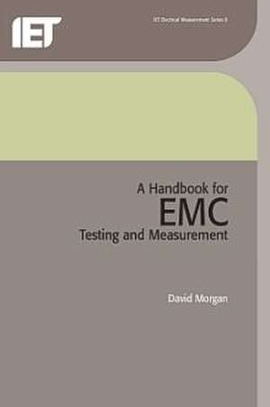 A Handbook for EMC Testing and Measurement de David Morgan