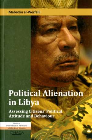 Political Alienation in Libya de Mabroka Al-Werfalli