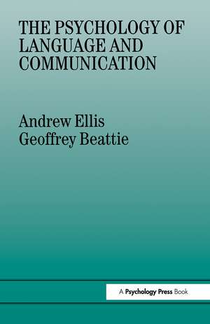 The Psychology of Language And Communication de Geoffrey Beattie