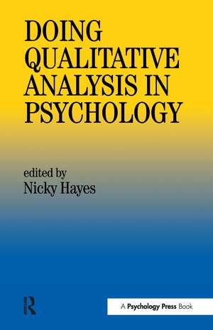 Doing Qualitative Analysis In Psychology de Nicky Hayes