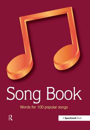 Song Book: Words for 100 Popular Songs de Ffion Mercer