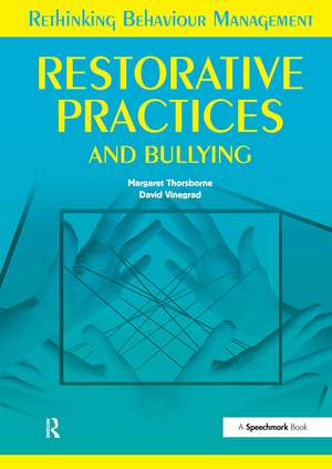 Restorative Practices and Bullying de Margaret Thorsborne