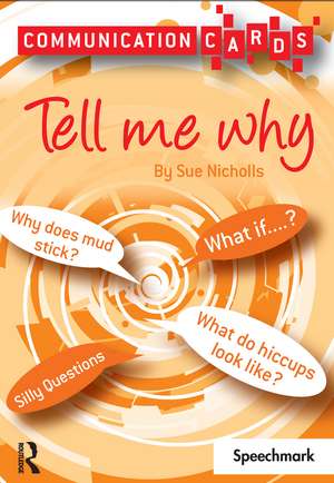 Tell Me Why: Communication Cards de Sue Nicholls