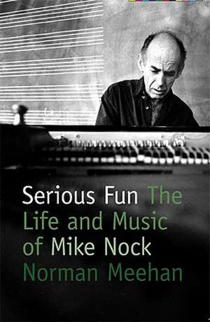 Serious Fun de Norman Meehan