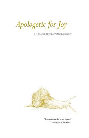 Apologetic for Joy de Jessica Hiemstra-van der Horst