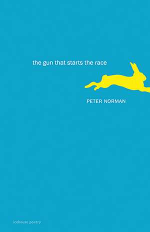 The Gun that Starts the Race de Peter Norman